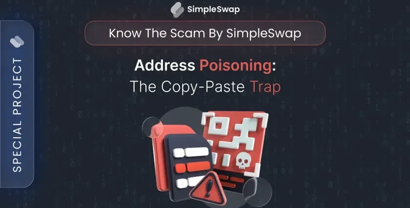 Address lookalikes &mdash; SimpleSwap Know Scam cover
