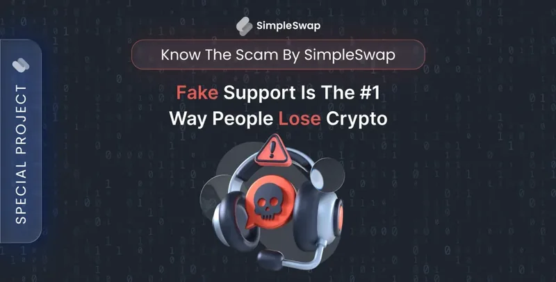 Impersonated helpers &mdash; SimpleSwap Know Scam cover