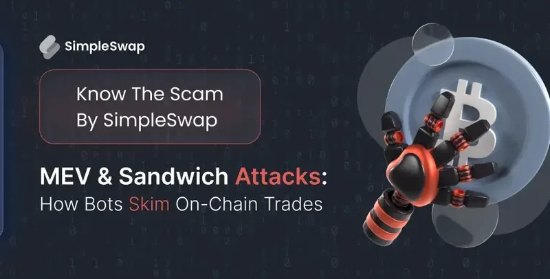 Bots around your order &mdash; SimpleSwap Know Scam cover
